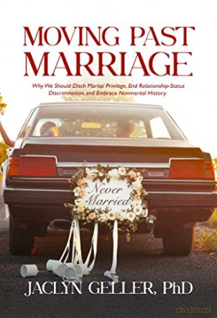 Moving Past Marriage - Jaclyn Geller [KSIĄŻKA]
