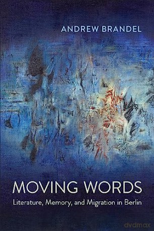 Moving Words - Andrew Brandel [KSIĄŻKA]