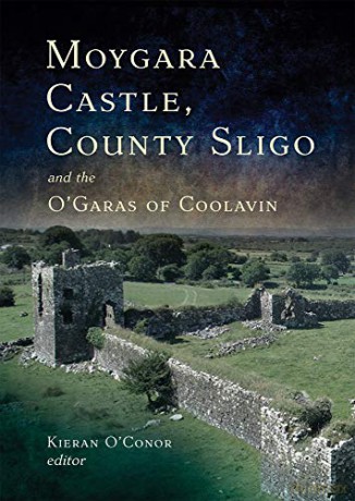 Moygara Castle County Sligo - Keran O' Conor [KSIĄŻKA]