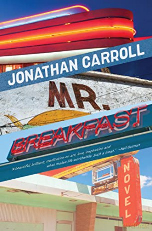 Mr Breakfast - Jonathan Carroll [KSIĄŻKA]