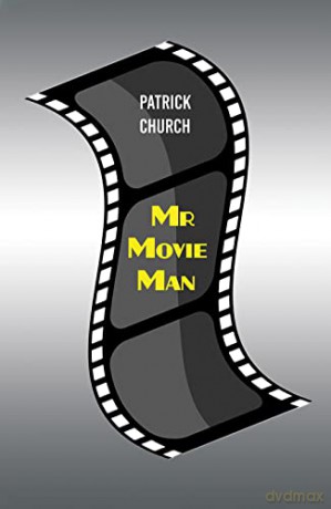 Mr Movie Man - Patrick Church [KSIĄŻKA]