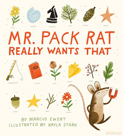 Mr Pack Rat Really Wants That - Marcus Ewer [KSIĄŻKA]