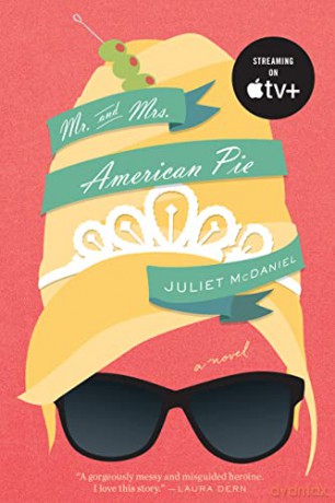 Mr. Mrs. American Pie - Juliet Mcdaniel [KSIĄŻKA]