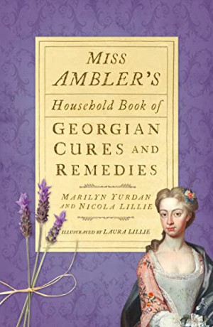 Mrs Amblers Household Book Of Georgian - Marilyn Yurdan [KSIĄŻKA]