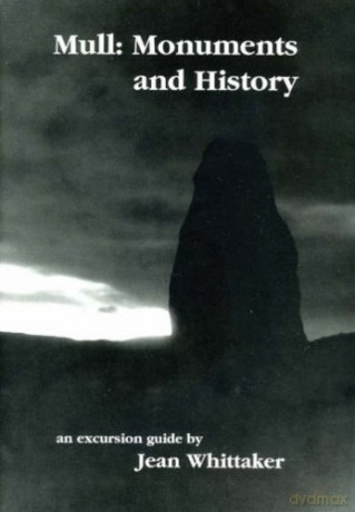 Mull: Monuments And History - Jean Whittaker [KSIĄŻKA]