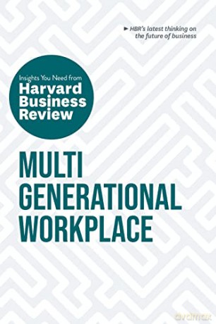 Multigenerational Workplace - Harvard Business [KSIĄŻKA]