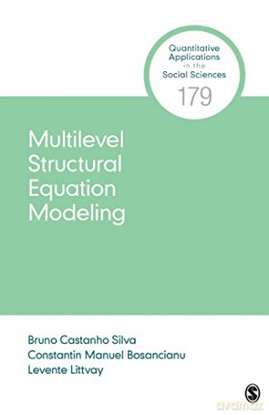 Multilevel Structural Equation Modeling - Bruno Castanh Silva [KSIĄŻKA]