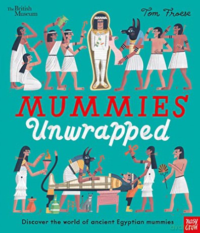 Mummies Unwrapped - Tom (Illus) Froese [KSIĄŻKA]