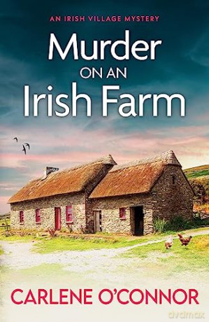 Murder At An Irish Farm - Carlene O'connor [KSIĄŻKA]