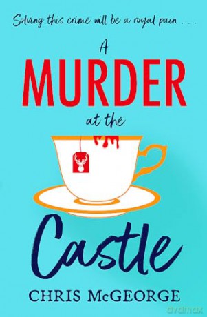 Murder At Balmoral - Chris Mcgeorge [KSIĄŻKA]
