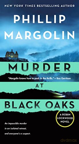 Murder At Black Oaks - Phillip Margolin [KSIĄŻKA]