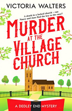 Murder At The Village Church - Victoria Walters [KSIĄŻKA]