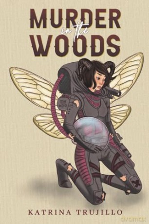 Murder In The Woods - Katrina Trujillo [KSIĄŻKA]