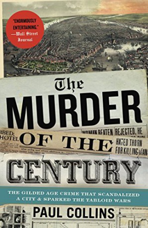 Murder Of The Century - Paul Collins [KSIĄŻKA]