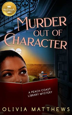 Murder Out Of Character - Olivia Matthews [KSIĄŻKA]
