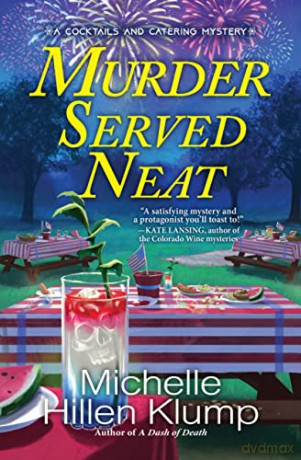 Murder Served Neat - Michelle Hill Klump [KSIĄŻKA]