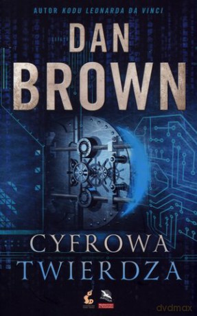 Cyfrowa Twierdza Wyd.21 - Brown Dan [KSIĄŻKA]