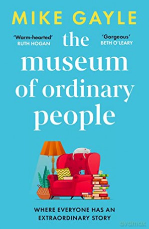 Museum Of Ordinary People - Mike Gayle [KSIĄŻKA]