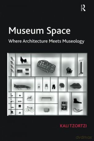 Museum Space - Kali Tzortzi [KSIĄŻKA]