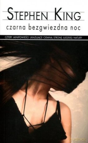 Czarna Bezgwiezdna Noc - King [KSIĄŻKA]