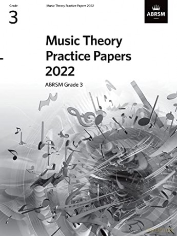 Music Theory Practice Papers 2022 Gde 3 - Abrsm [KSIĄŻKA]