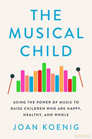 Musical Child The - Joan Koenig [KSIĄŻKA]