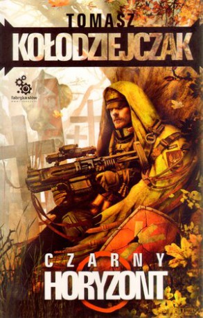 Czarny Horyzont - Kołodziejczak T. [KSIĄŻKA]