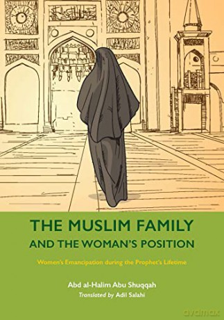 Muslim Family And The Womans Position [KSIĄŻKA]