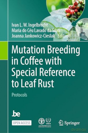 Mutation Breeding In Coffee With Special - Ivan L. Ingelbrecht [KSIĄŻKA]