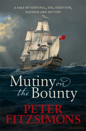 Mutiny On The Bounty - Peter Fitzsimons [KSIĄŻKA]
