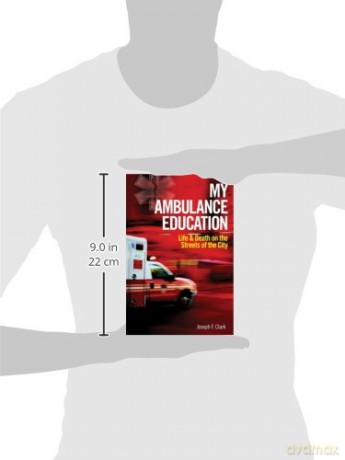 My Ambulance Education - Joseph F Clark [KSIĄŻKA]