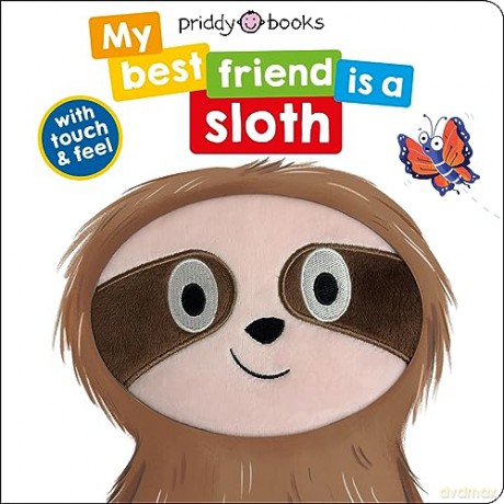 My Best Friend Is A Sloth - Roger Priddy [KSIĄŻKA]