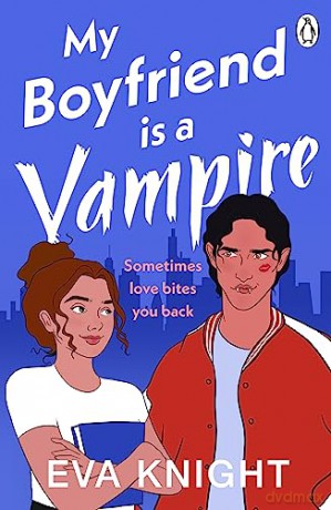 My Boyfriend Is A Vampire - Helena Hunting [KSIĄŻKA]