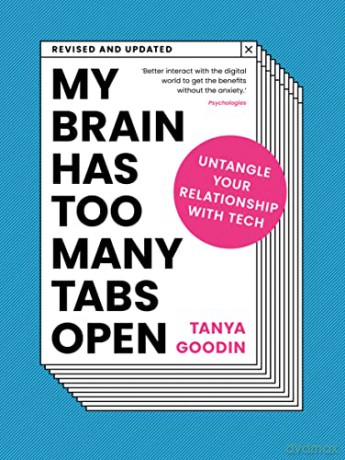 My Brain Has Too Many Tabs Open - Tanya Goodin [KSIĄŻKA]
