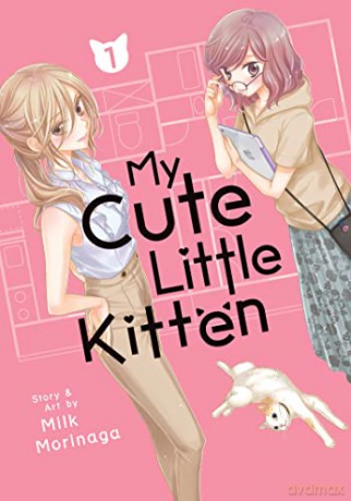 My Cute Little Kitten Vol 1 - Milk Morinaga [KSIĄŻKA]