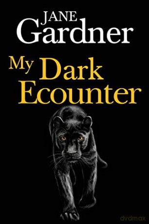 My Dark Encounter - Jane Gardner [KSIĄŻKA]