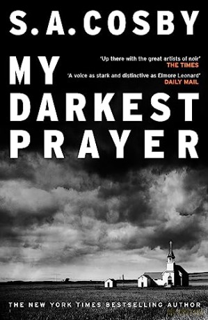 My Darkest Prayer - S A Cosby [KSIĄŻKA]