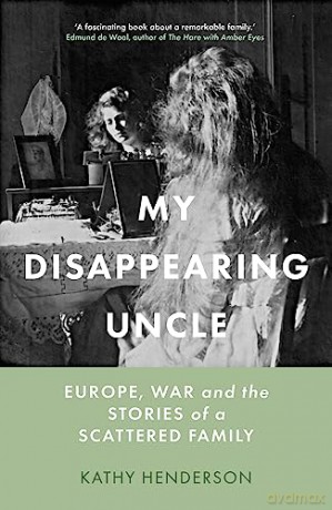 My Disappearing Uncle - Kathy Henderson [KSIĄŻKA]