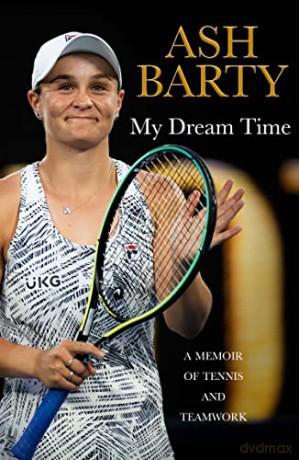 My Dream Time - Ash Barty [KSIĄŻKA]