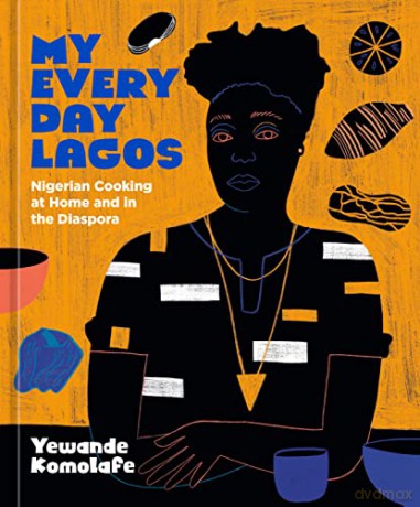 My Everyday Lagos - Yewande Komolafe [KSIĄŻKA]