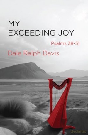 My Exceeding Joy - Dale Davis [KSIĄŻKA]
