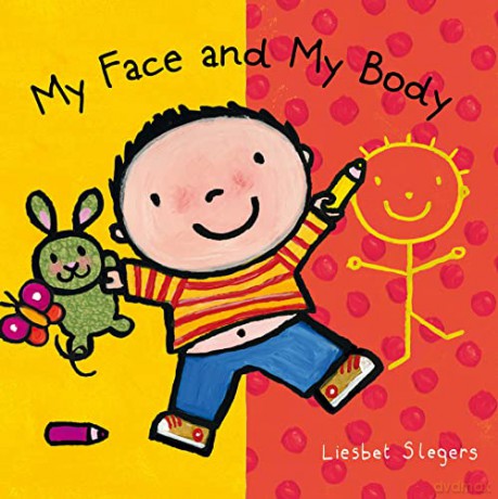 My Face And My Body - Slegers Liesbet [KSIĄŻKA]
