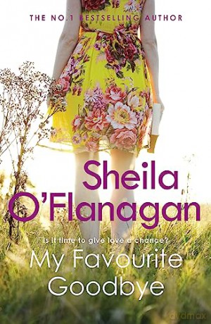My Favourite Goodbye - Sheila O'flanagan [KSIĄŻKA]