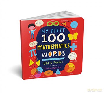 My First 100 Mathematics Words - Chris Ferrie [KSIĄŻKA]