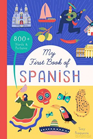My First Book Of Spanish - Tony Pesqueira [KSIĄŻKA]