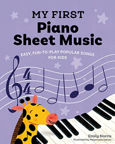 My First Piano Sheet Music - Emily Norris [KSIĄŻKA]