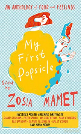My First Popsicle - Zosia Mamet [KSIĄŻKA]