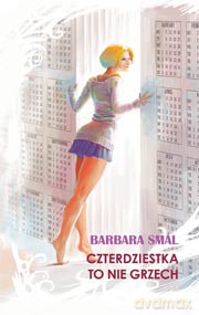 Czterdziestka To Nie Grzech - Barbara Smal [KSIĄŻKA]
