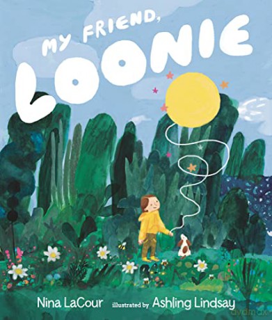 My Friend Loonie - Nina Lacour [KSIĄŻKA]