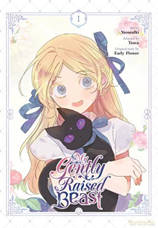 My Gently Raised Beast Vol 1 - Early Flower [KSIĄŻKA]